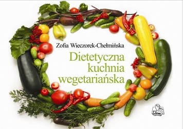 Dietetyczna kuchnia wegetariańska