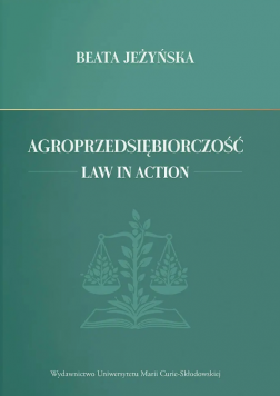 Agroprzedsiębiorczość. Law in Action