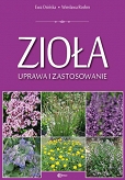 Zioła. Uprawa i zastosowanie