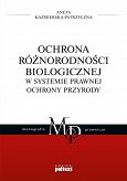 Ochrona różnorodności biologicznej w systemie prawnej ochrony przyrody