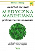 Medyczna marihuana - praktyczne zastosowanie