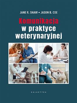 Komunikacja w praktyce weterynaryjnej