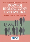 Rozwój biologiczny człowieka od poczęcia do śmierci