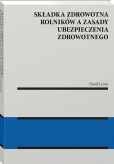 Składka zdrowotna rolników a zasady ubezpieczenia zdrowotnego