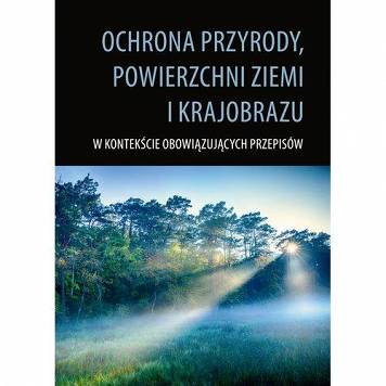 Ochrona przyrody powierzchni ziemi i krajobrazu