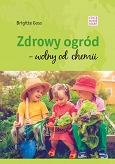 Zdrowy ogród – wolny od chemii