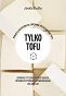 Tylko tofu