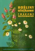 Rośliny olejkowe i olejki naturalne