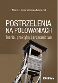 Postrzelenia na polowaniach