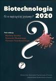Biotechnologia 2020 - o co najczęściej pytamy?