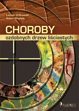 Choroby ozdobnych drzew liściastych