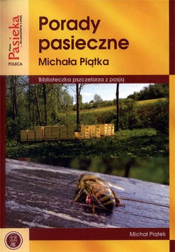 Porady pasieczne Michała Piątka