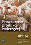 Prowadzenie produkcji zwierzęcej część 2